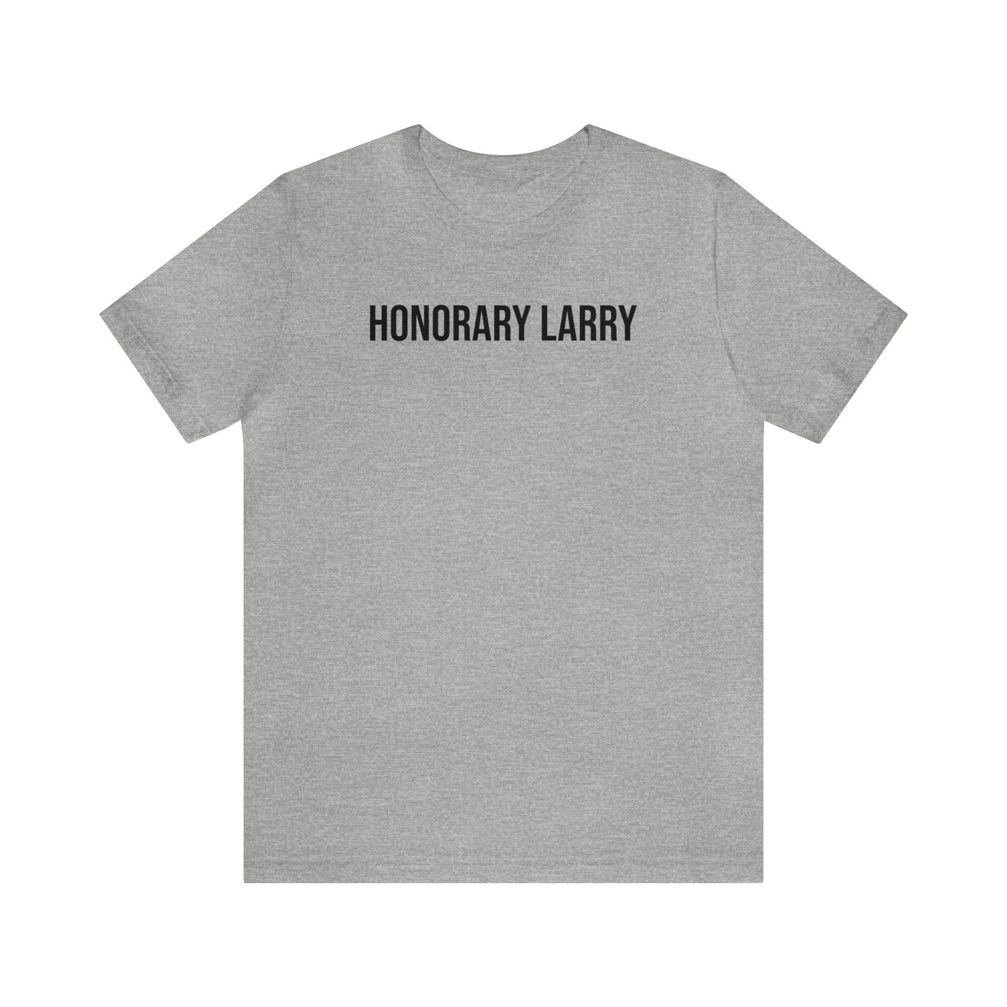 Honorary Larry T-Shirt, Funny Larry Name Tshirt