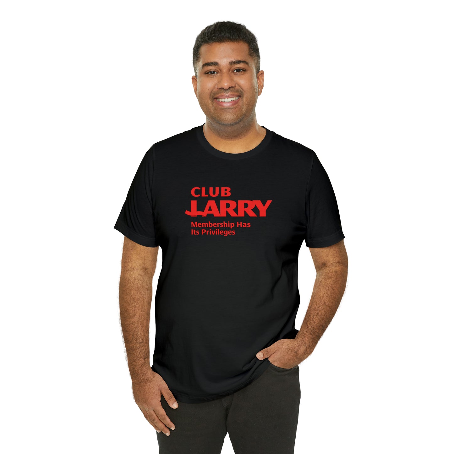 Unisex Club Larry Membership Has Its Privileges Short Sleeve Tee