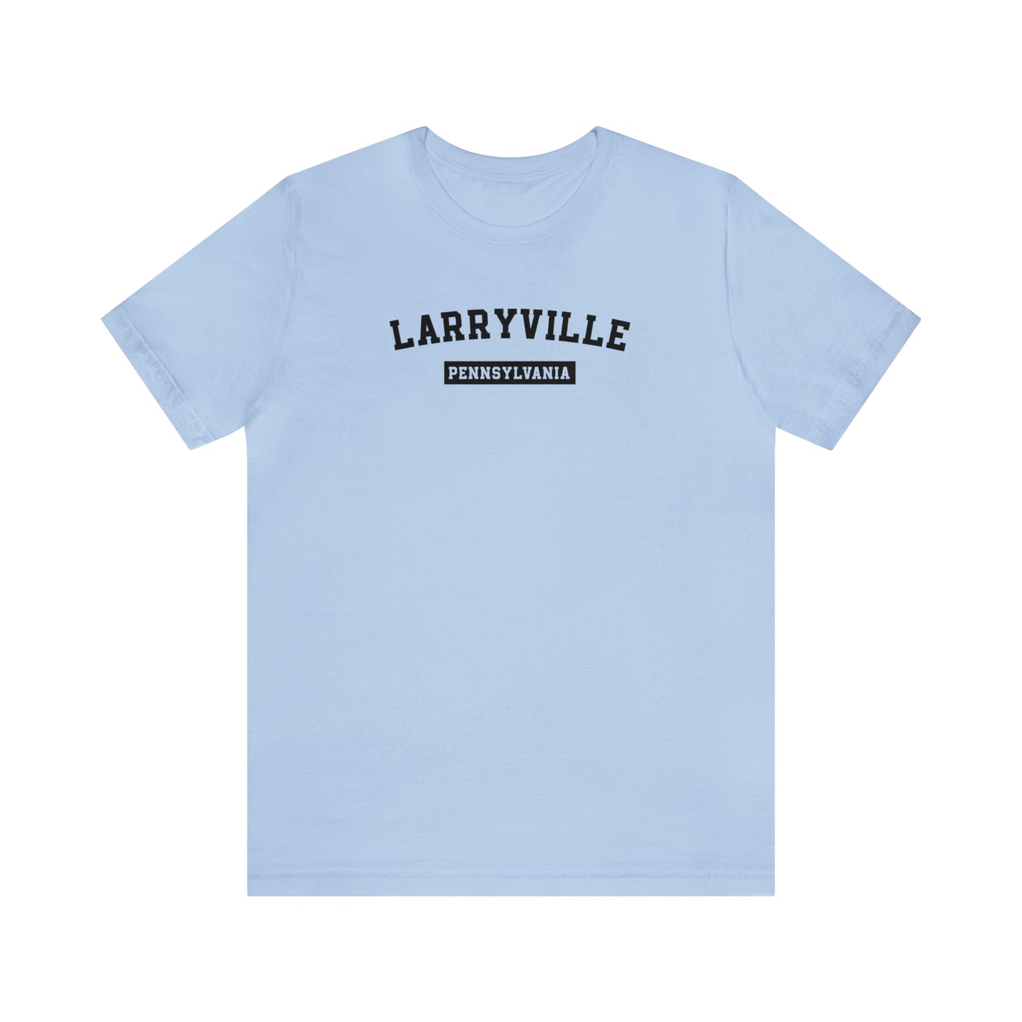 Larryville Pennsylvania Unisex Short Sleeve Tee