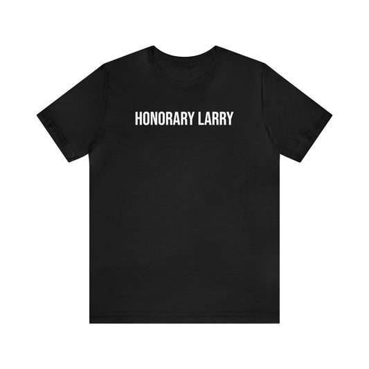 Honorary Larry T-Shirt from Club Larry