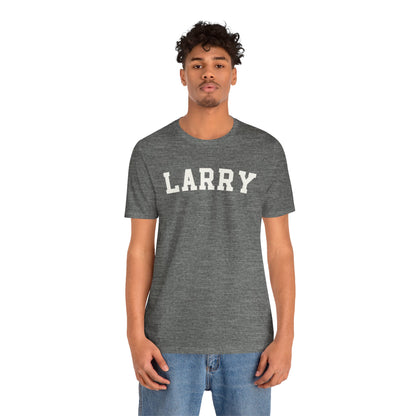 Larry Name Tee — Classic Collegiate Larry T-Shirt