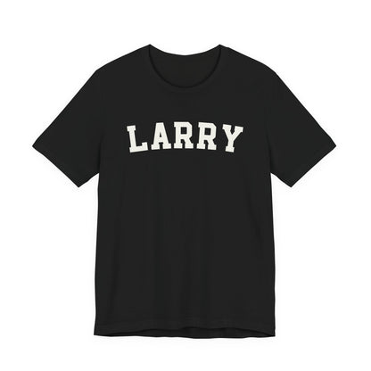 Larry Name Tee — Classic Collegiate Larry T-Shirt