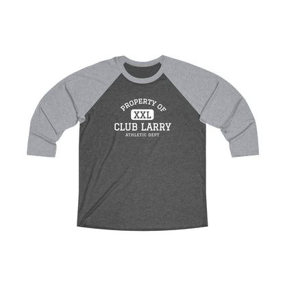 Club Larry Athletic Department - Unisex Tri-Blend 3\4 Raglan Tee