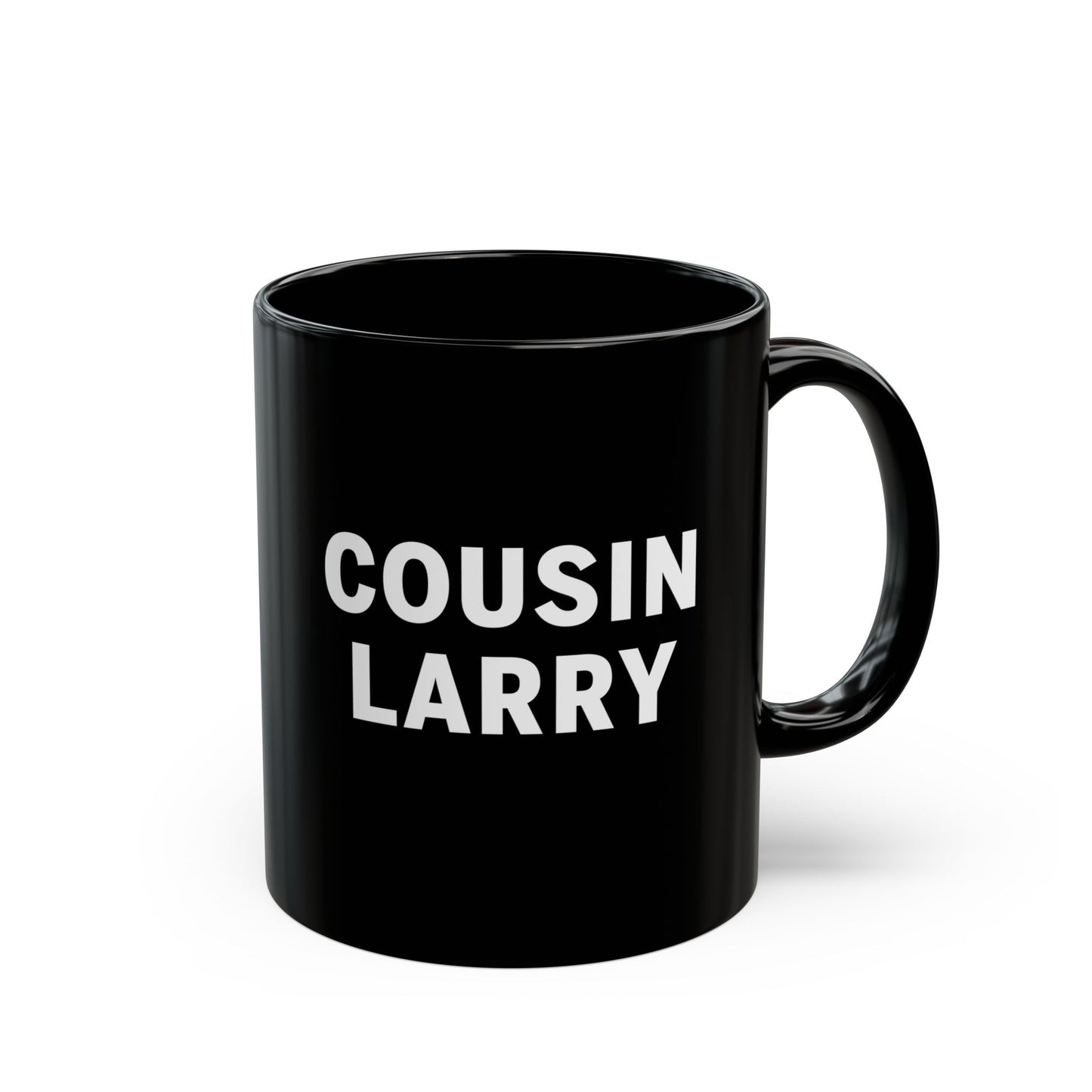 Cousin Larry Black Coffee Mug — 11oz Ceramic Cup