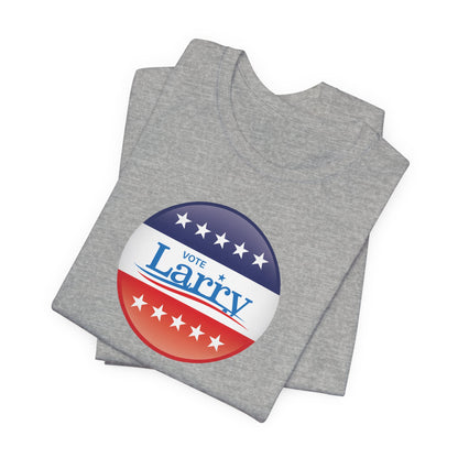 Vote Larry Unisex Adult T-shirt, Political Red White and Blue Larry Tee
