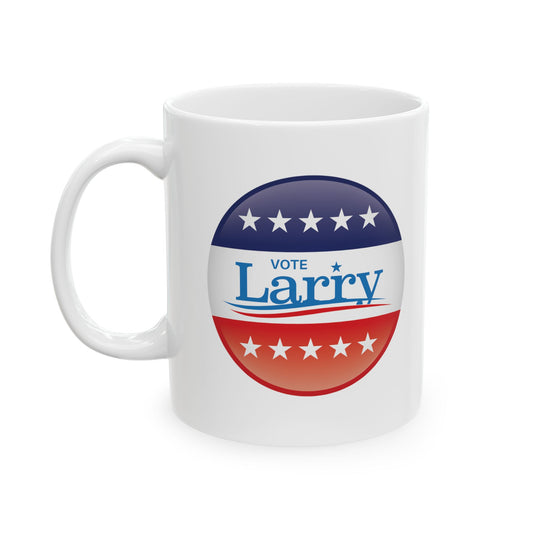 Vote Larry Ceramic Mug 11oz