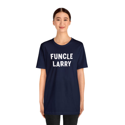 Funcle Larry  Short Sleeve Tee from Club Larry