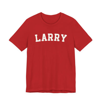 Larry Name Tee — Classic Collegiate Larry T-Shirt