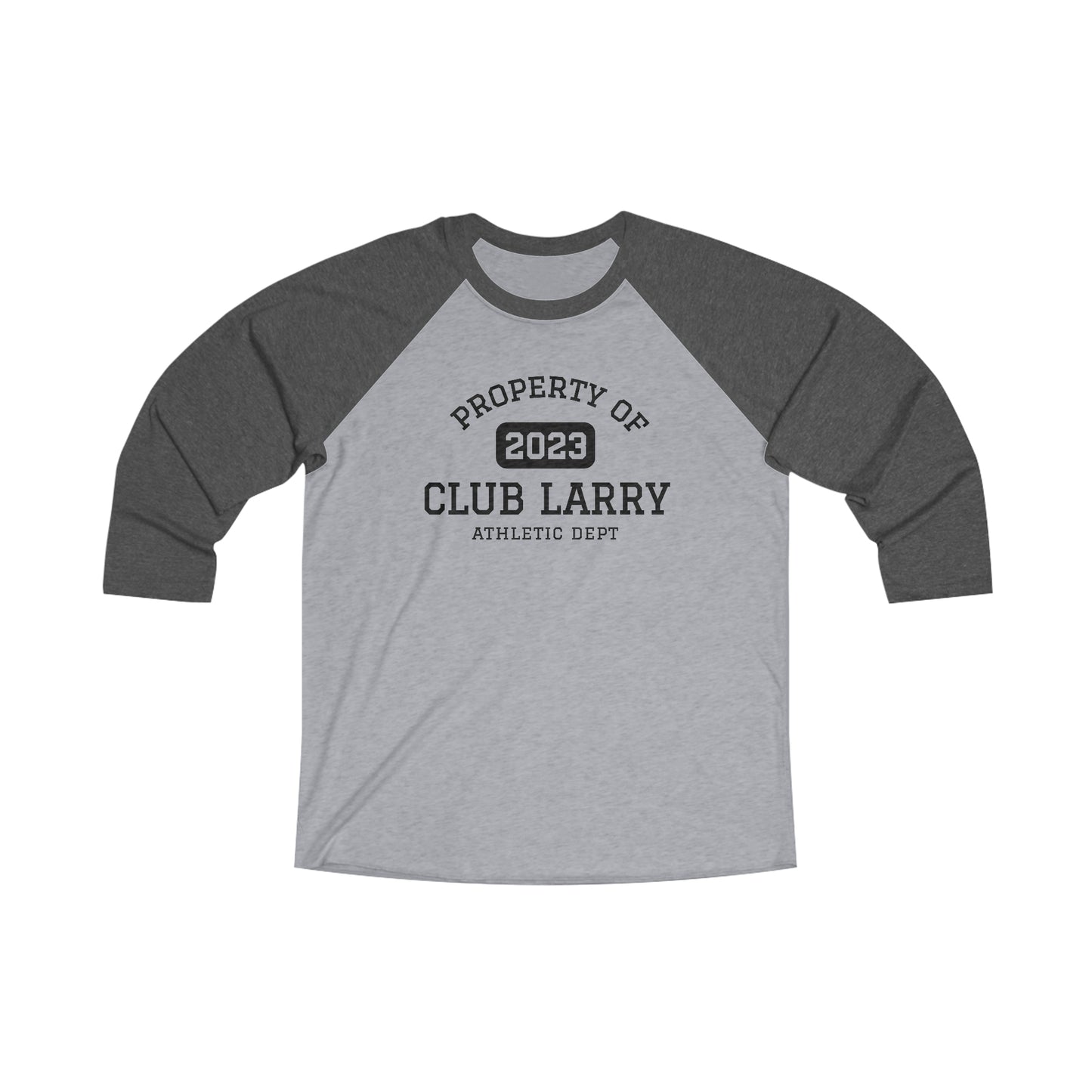 Club Larry Athletic Department - Unisex Tri-Blend 3\4 Raglan Tee