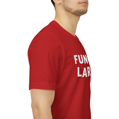 Funcle Larry T-Shirt – Fun Uncle Larry Gift Tee