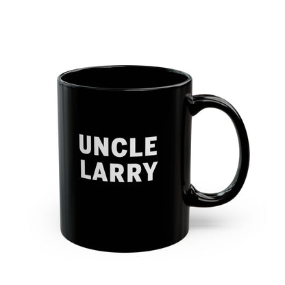 Uncle Larry Black Coffee Mug — Fun Uncle Larry 11oz Ceramic Cup,