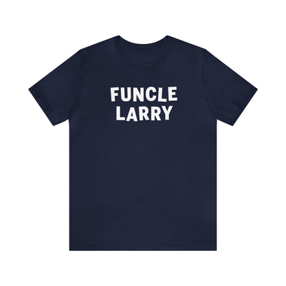 Funcle Larry  Short Sleeve Tee from Club Larry
