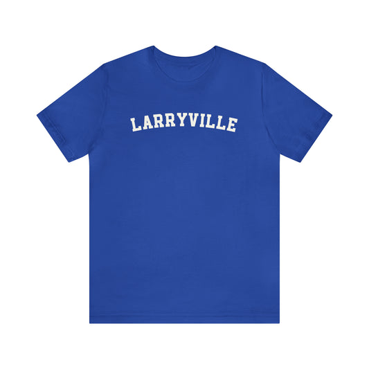 Larryville Unisex Jersey Short Sleeve Tee