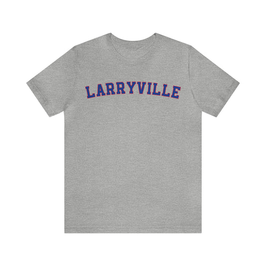 Larryville Unisex Short Sleeve Tee