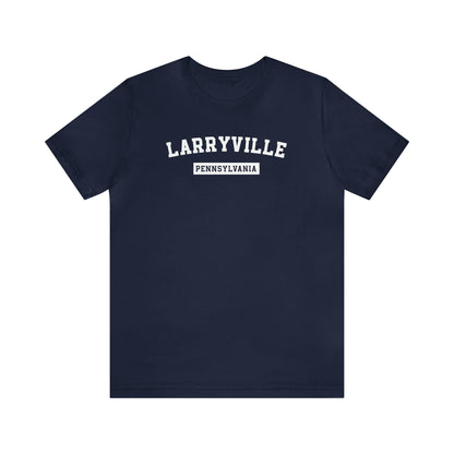 Larryville Pennsylvania Unisex Short Sleeve Tee