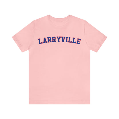 Larryville Unisex Short Sleeve Tee