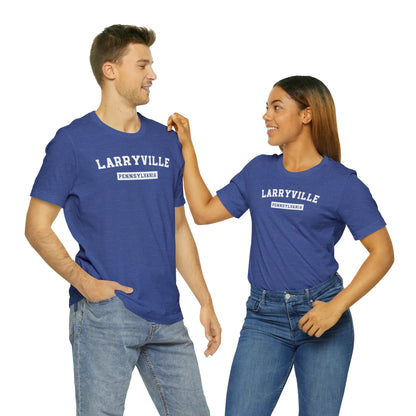 Larryville Pennsylvania Unisex Short Sleeve Tee