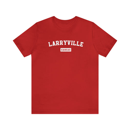 Larryville Kansas Unisex  Short Sleeve Tee