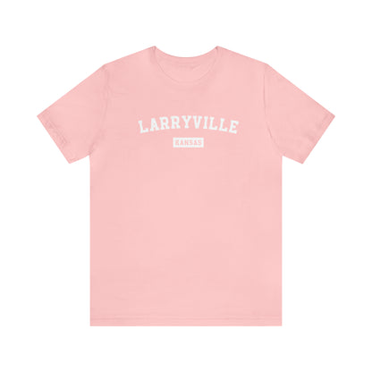 Larryville Kansas Unisex  Short Sleeve Tee