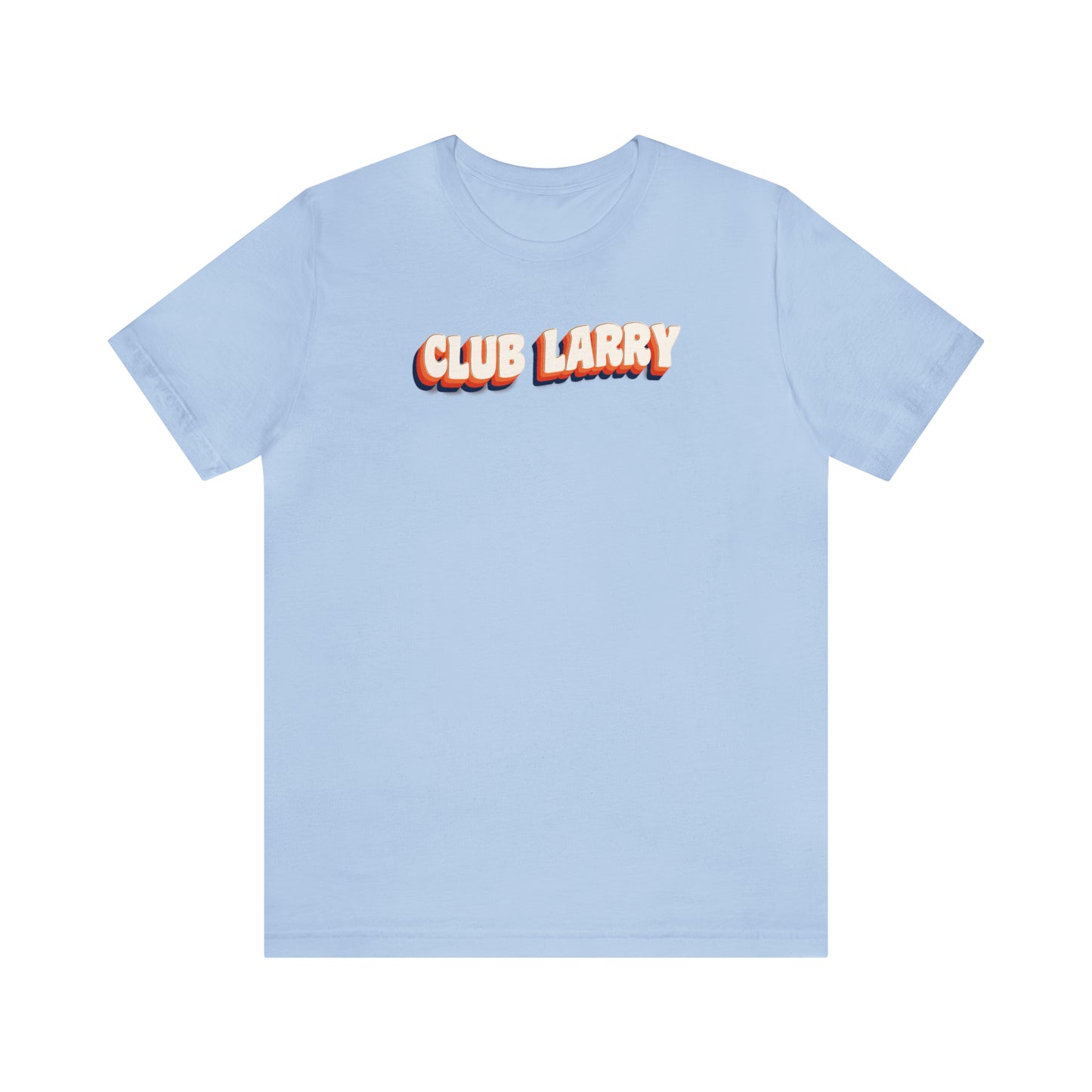 Club Larry Unisex Short Sleeve Tee