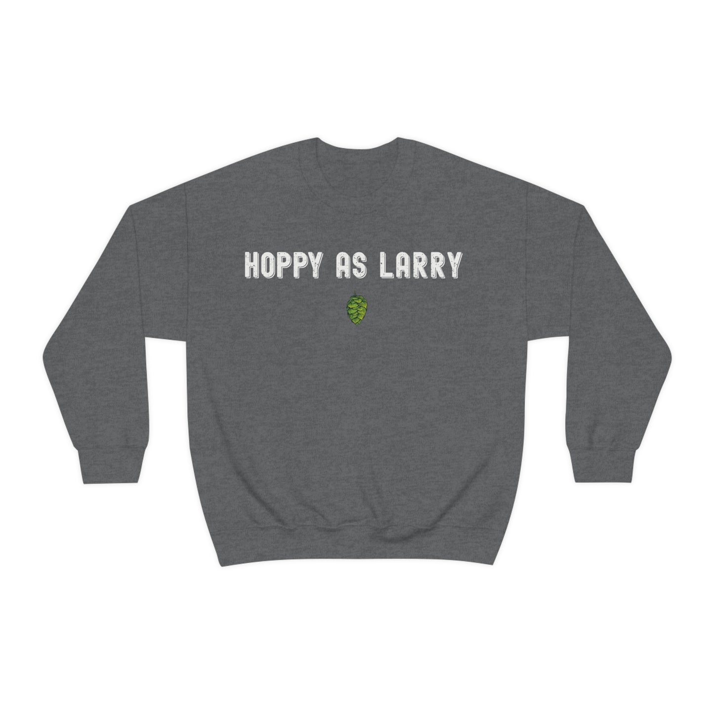 Unisex Heavy Blend Crewneck Sweatshirt - Hoppy as Larry