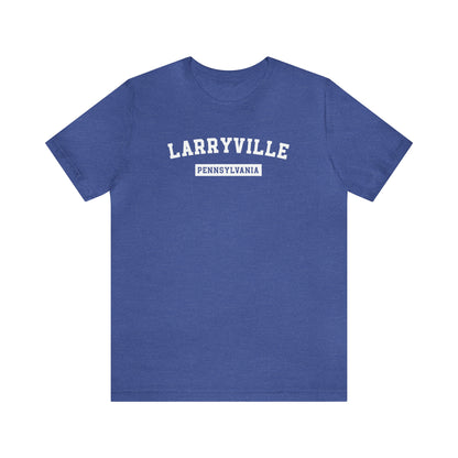 Larryville Pennsylvania Unisex Short Sleeve Tee