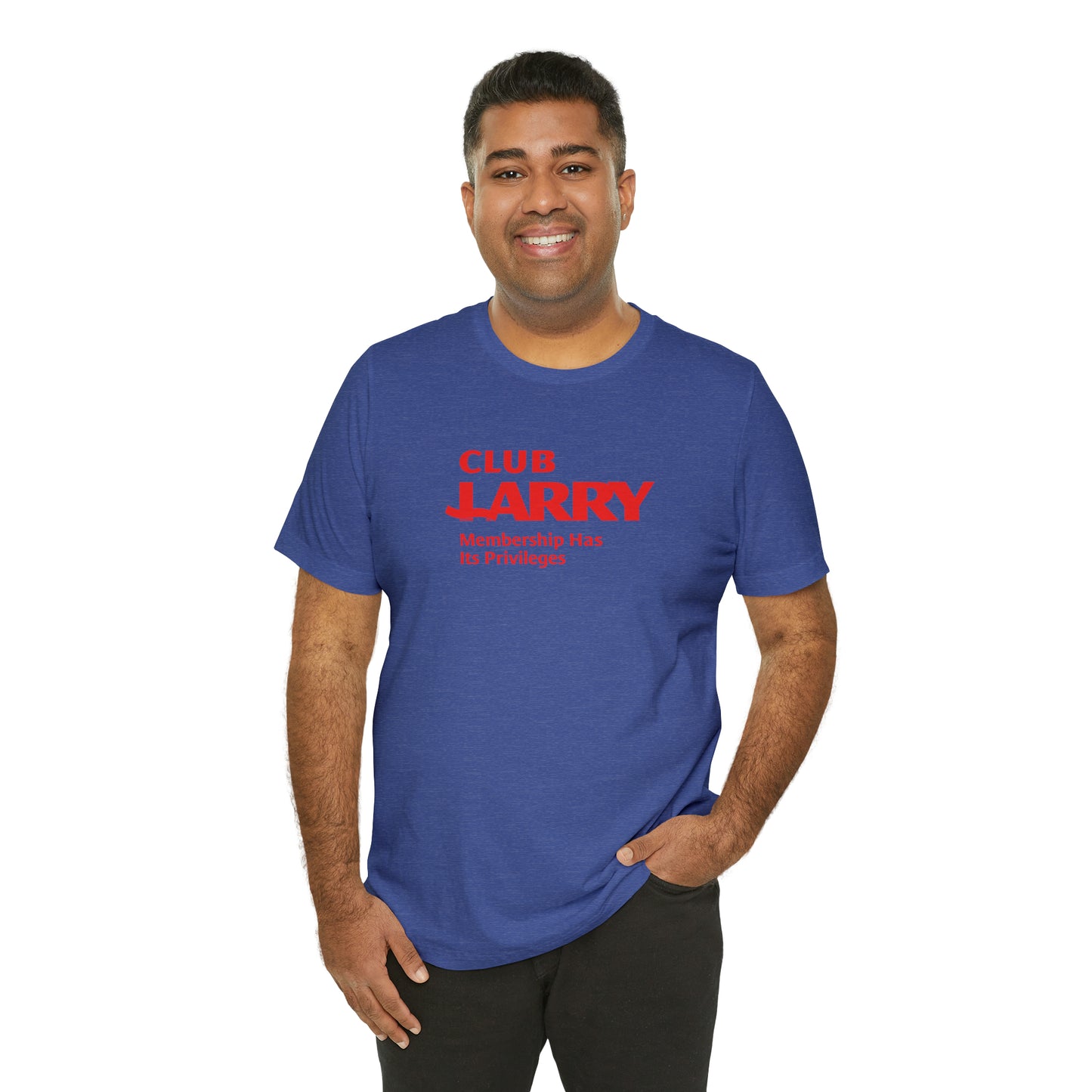 Unisex Club Larry Membership Has Its Privileges Short Sleeve Tee