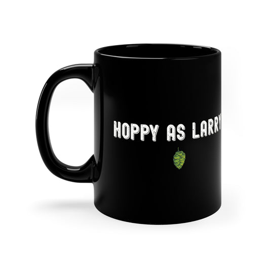 Hoppy as Larry - 11oz Black Mug