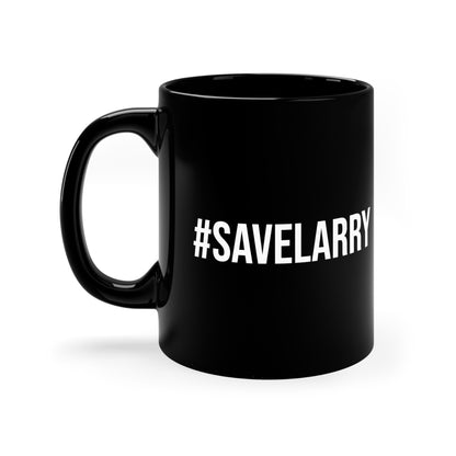 #savelarry - 11oz Black Mug-